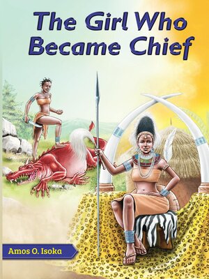 cover image of The Girl Who Became Chief